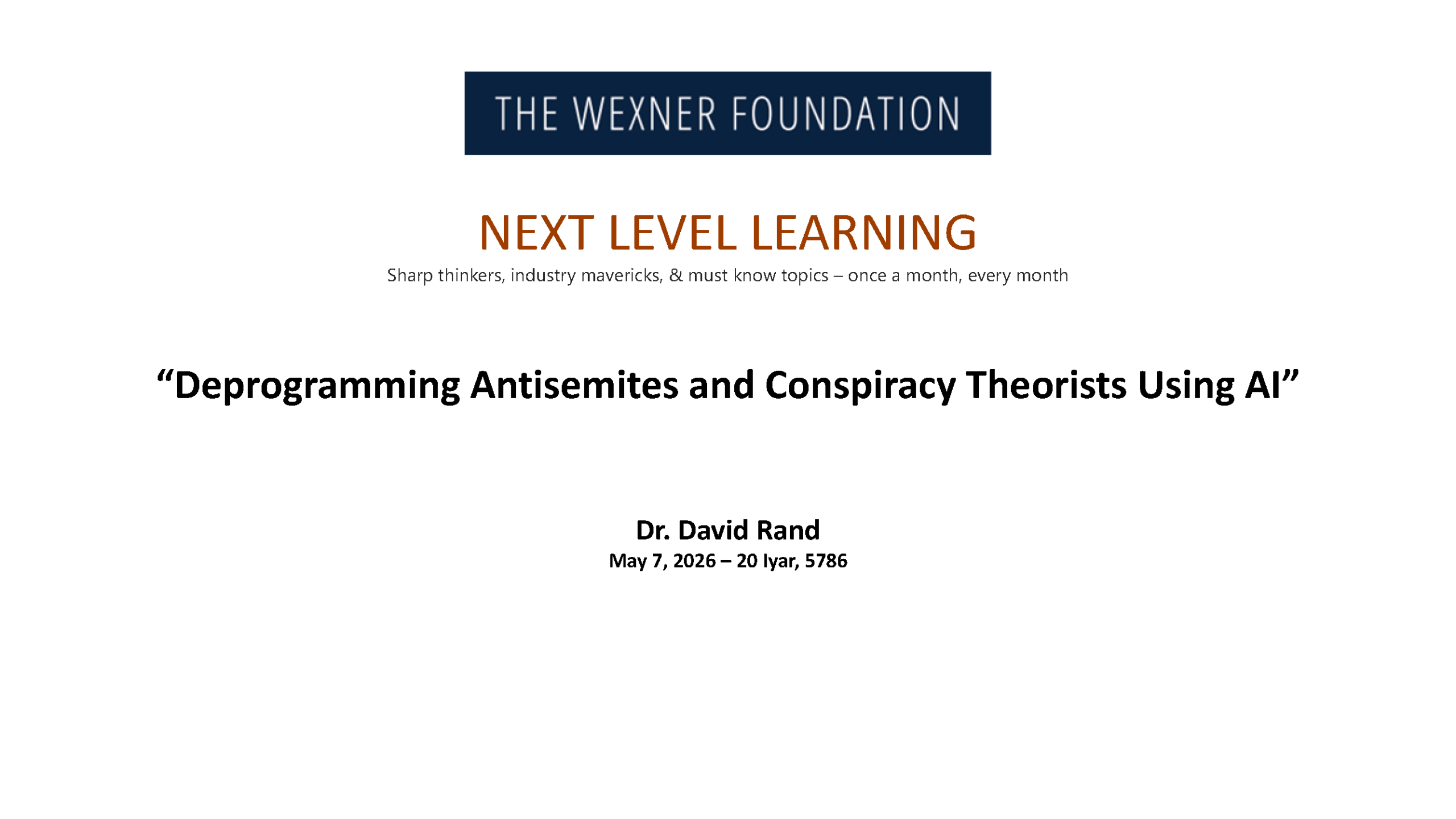 Deprogramming Antisemites and Conspiracy Theorists Using AI with Dr. David Rand