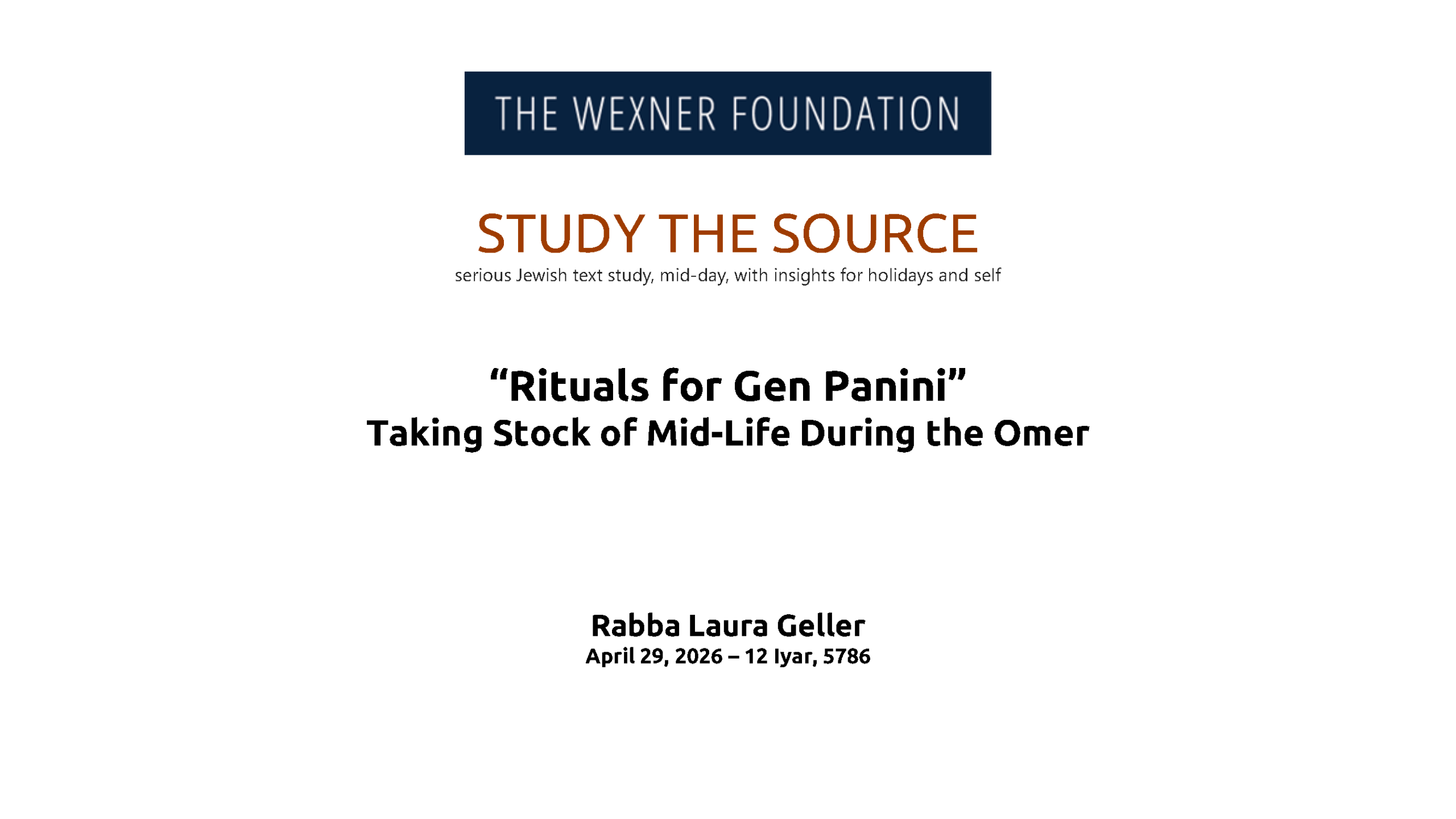 Rituals for “Gen Panini”: Taking Stock of Mid-Life During the Omer with Rabbi Laura Geller