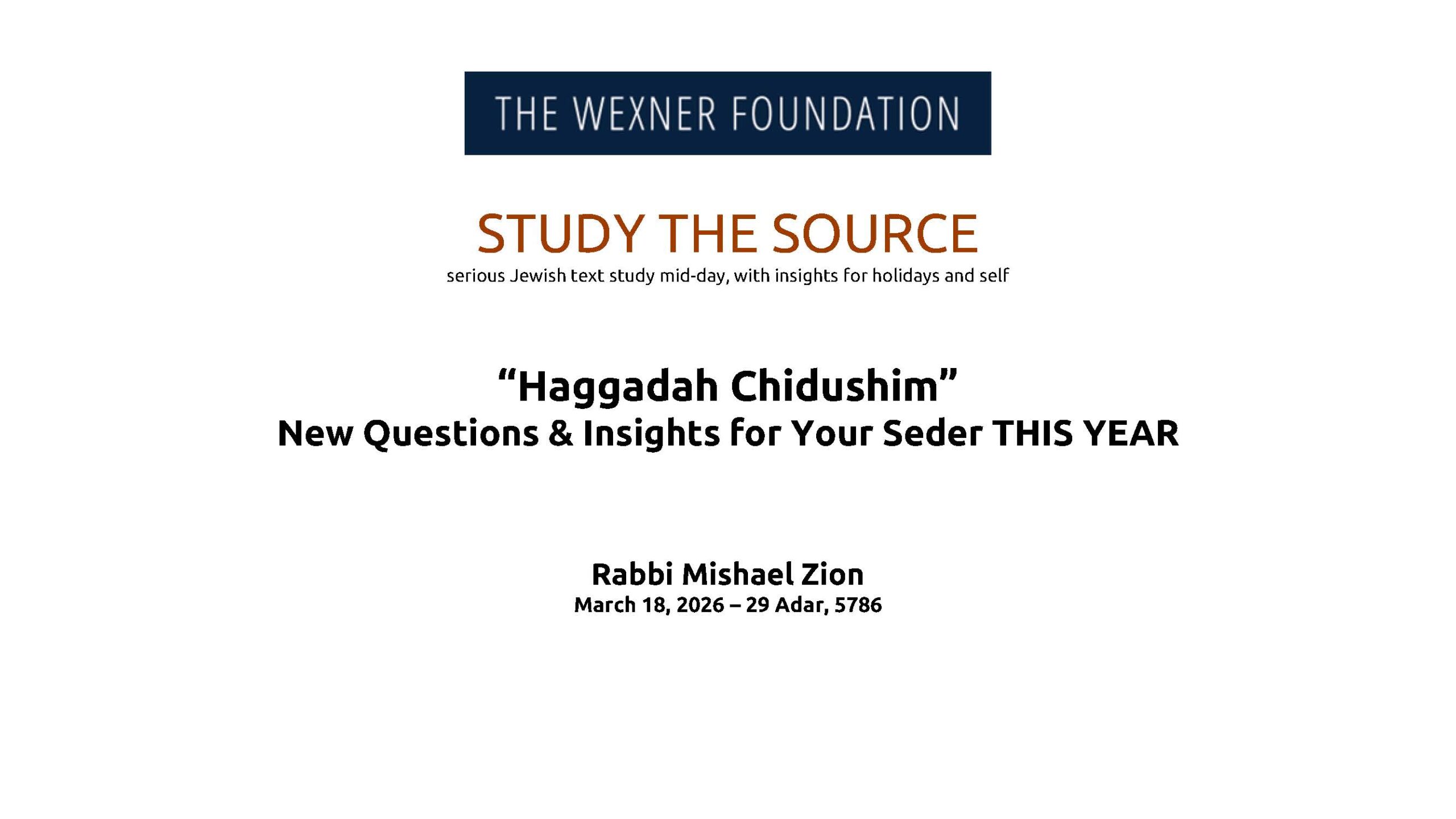 Haggadah Chidushim: New Questions & Insights for Your Seder THIS YEAR with Rabbi Mishael Zion