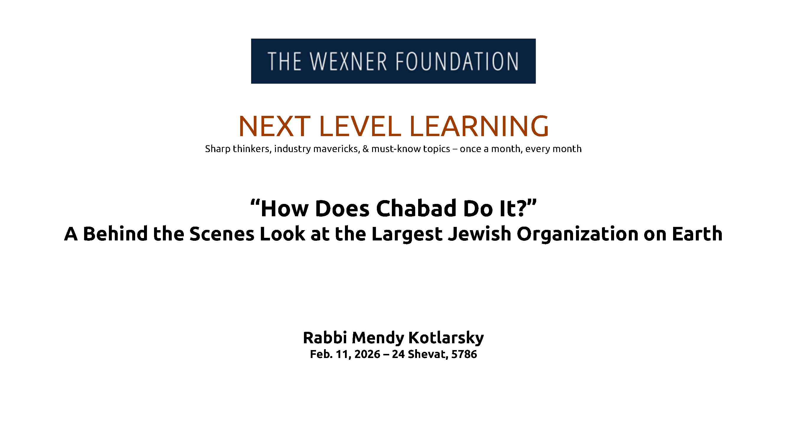 How Does Chabad Do It? A Behind the Scenes Look at the Largest Jewish Organization on Earth with Rabbi Mendy Kotlarsky