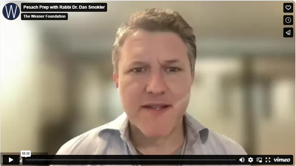 Pesach Prep: What Will We Say This Year? with Rabbi Dr. Dan Smokler