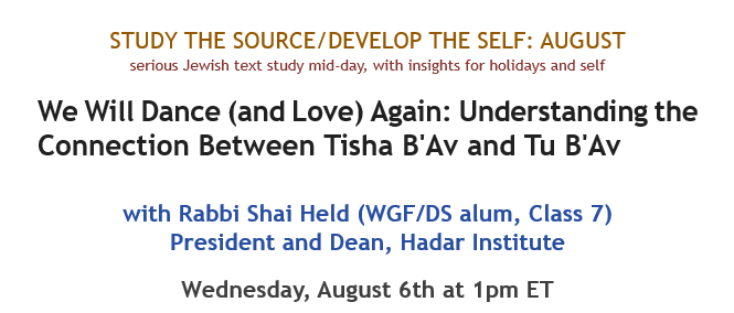 We Will Dance (and Love) Again: Understanding the Connection Between Tisha B’Av and Tu B’Av