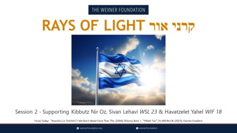 Rays of Light: Session 2, Supporting Kibbutz Nir Oz