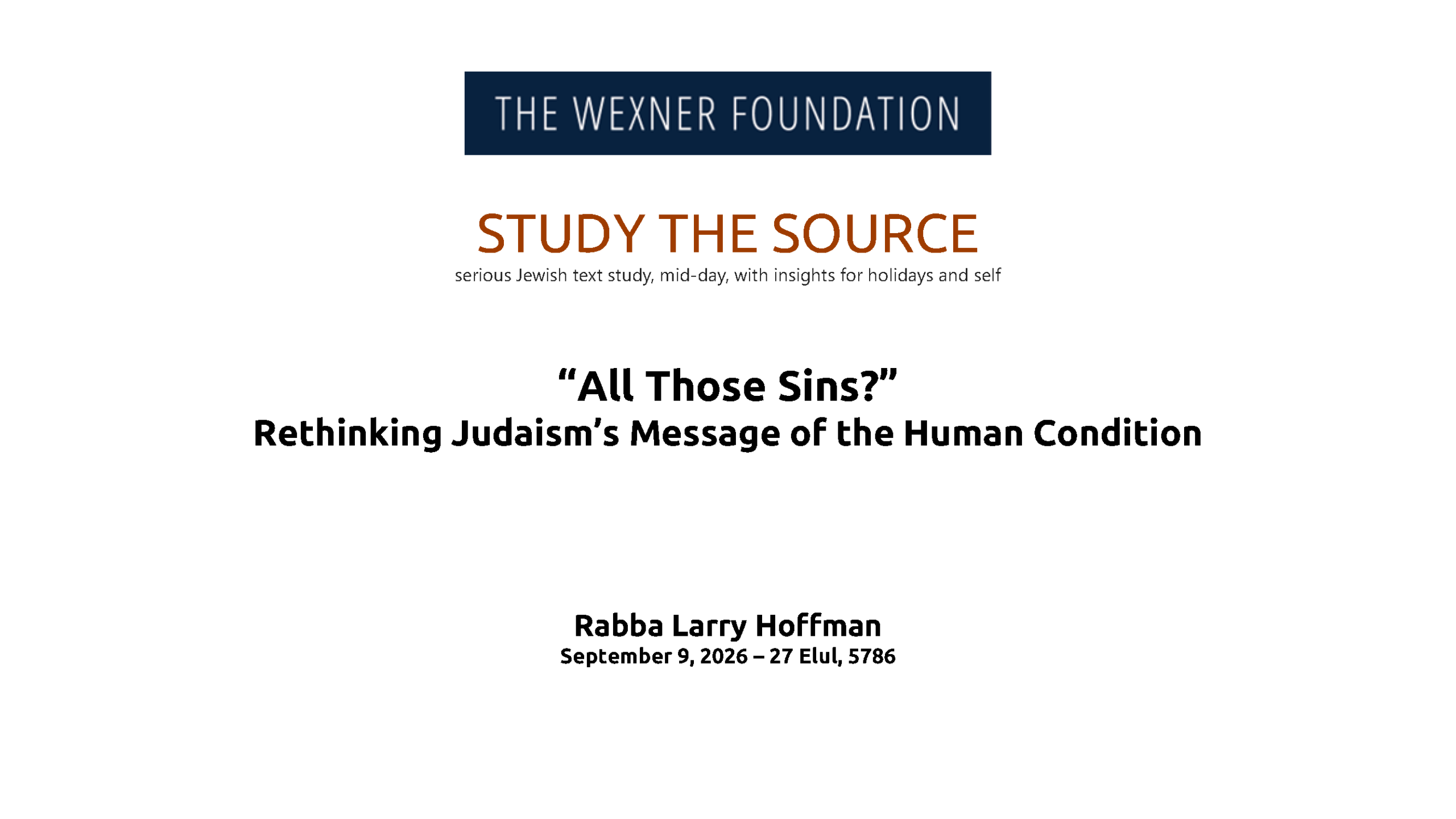 All Those Sins? Rethinking Judaism’s Message on the Human Condition with Rabbi Larry Hoffman